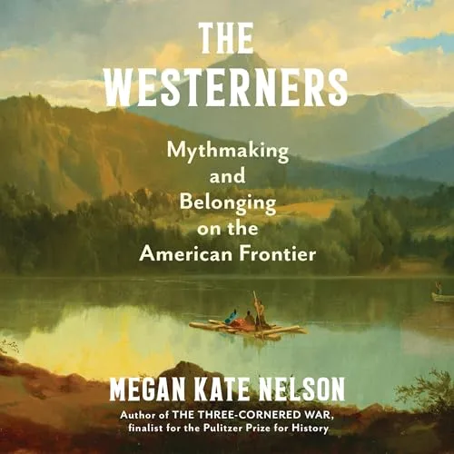The Westerners By Megan Kate Nelson